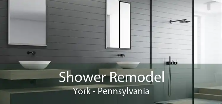 Shower Remodel York - Pennsylvania